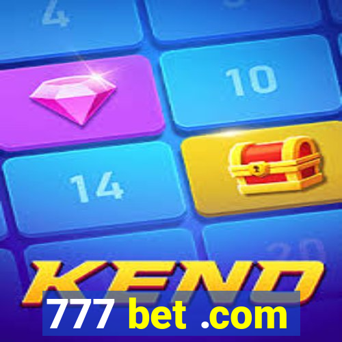 777 bet .com